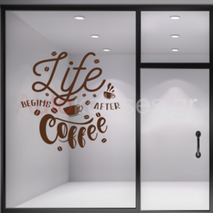 Αυτοκόλλητα για καφετέριες LIFE AFTER COFFEE 01